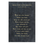 Hold Fast Your Dreams Art Print - Gallery Wrap