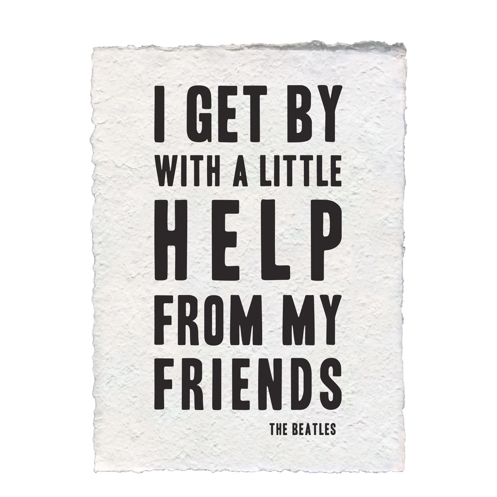 ***A Little Help From My Friends (The Beatles) Handmade Paper Print