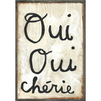Oui Oui Chérie Art Print