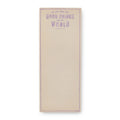 Go Out and Put Skinny Notepad 4" x 10"