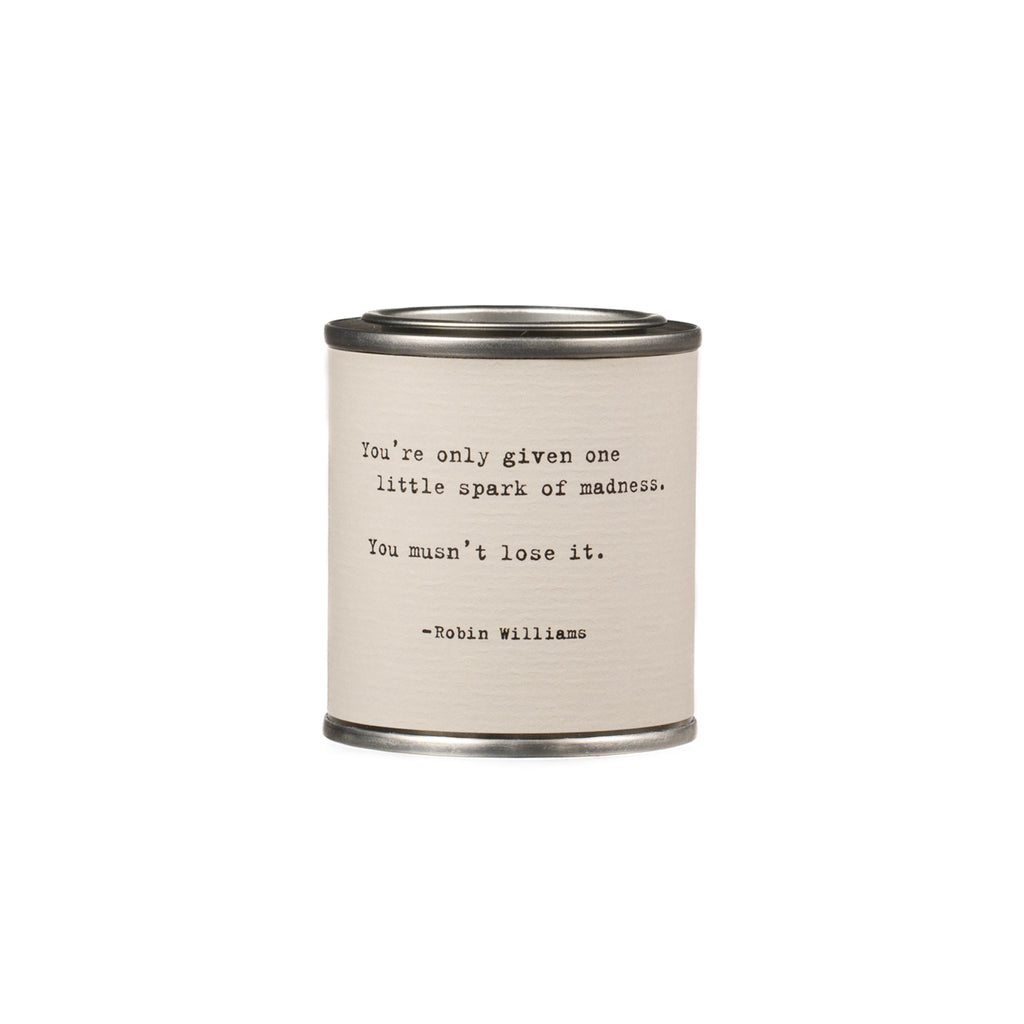 Shine Candle - You're only given one little - Robin Williams