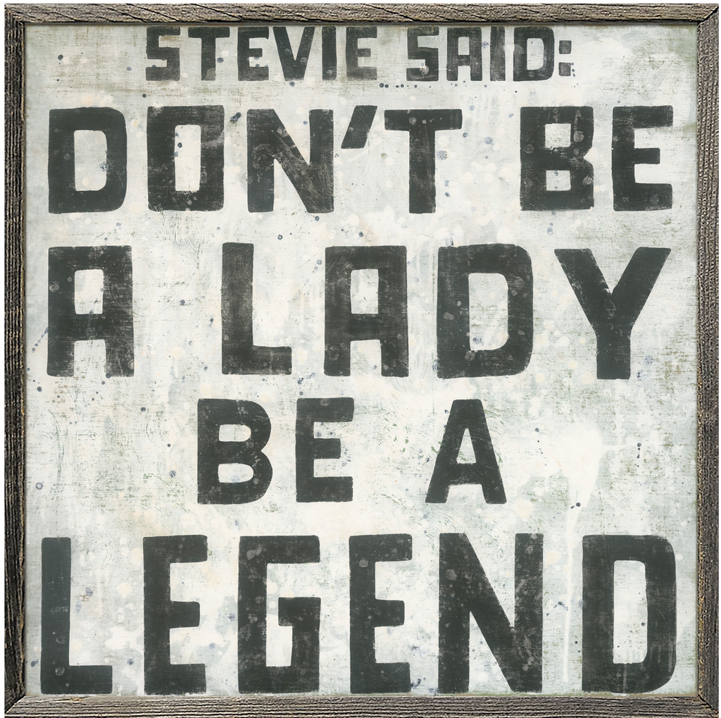 Stevie Said Art Print - Grey Wood
